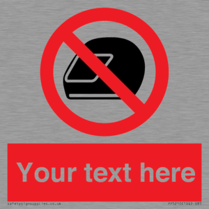 Custom No Motorcycle Helmets Sign